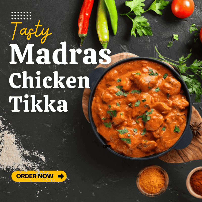 Madras Chicken Tikka 